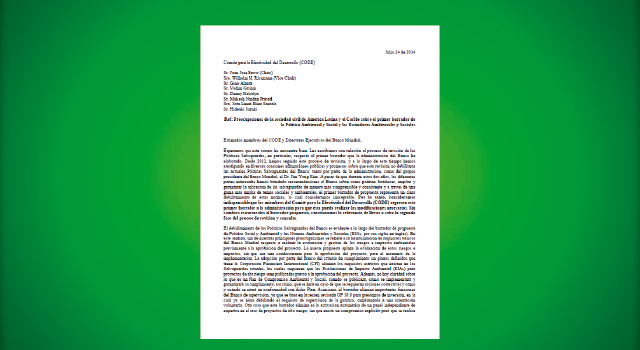 LAC CSOs Letter on Environmental and Social Policy and ESSs First Draft / Carta de la sociedad civil de América Latina y el Caribe sobre primer borrador de la política salvaguardas