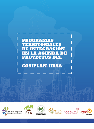 Programas territoriales de integración en la agenda de proyectos del COSIPLAN-IIRSA