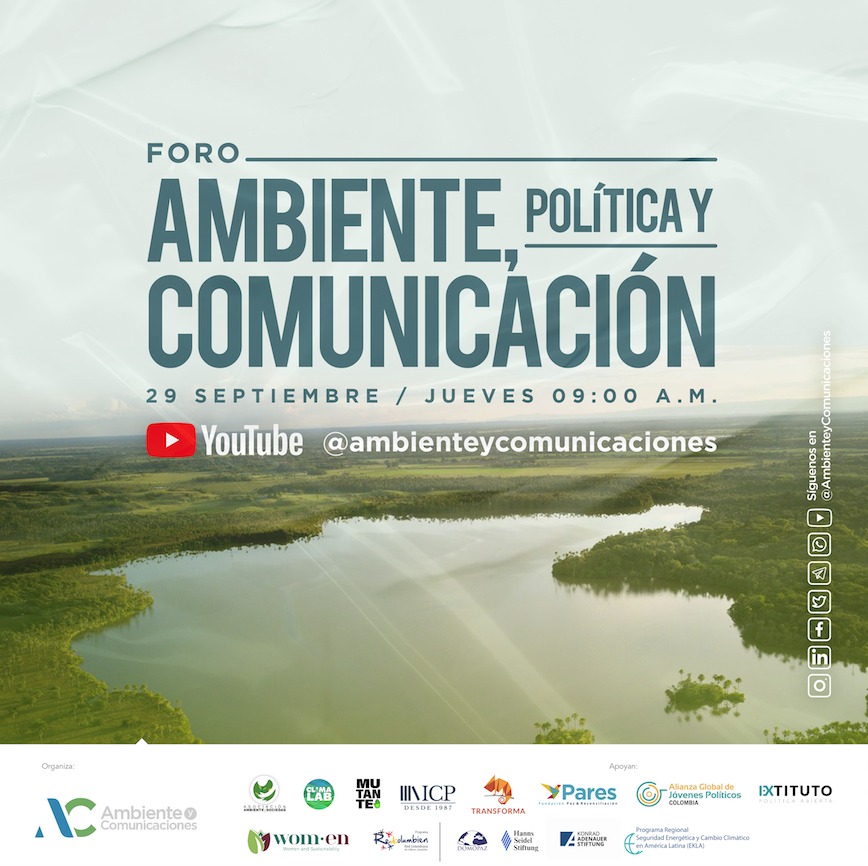 Evento Gratuito | Foro: Ambiente, Política y Comunicación